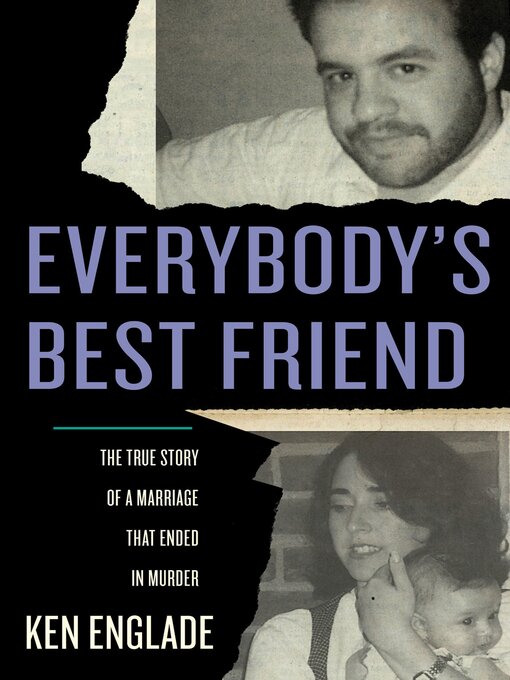 Title details for Everybody's Best Friend by Ken Englade - Available